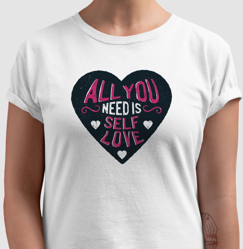 all you need is self love