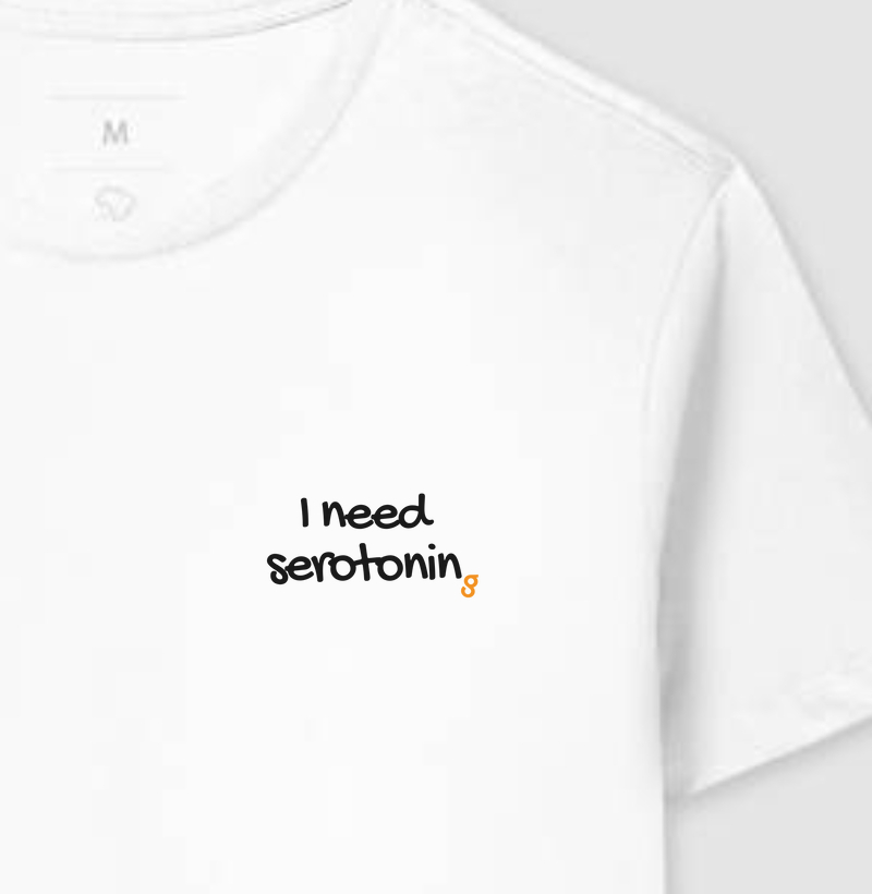 I need serotonin