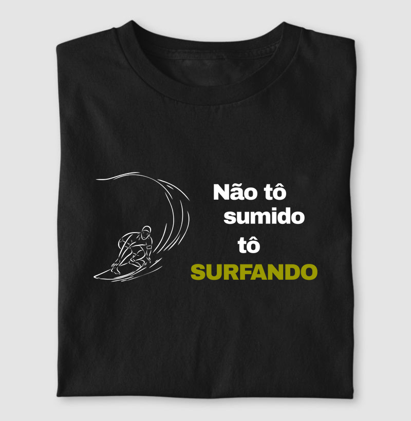 Não tô sumido, tô surfando