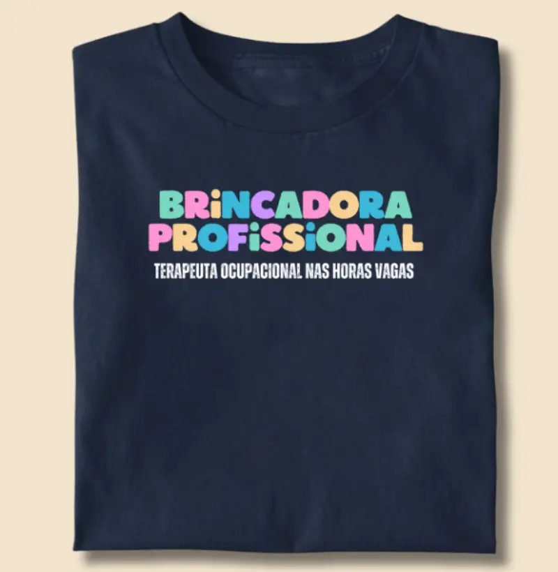 Camiseta Brincadora e TO
