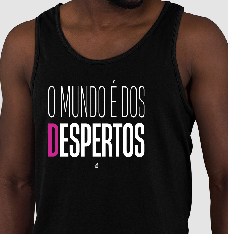 O Mundo é dos Despertos