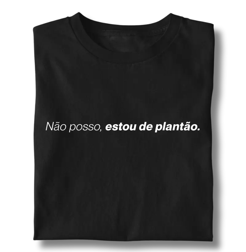 Nunca diga parou na emergência.