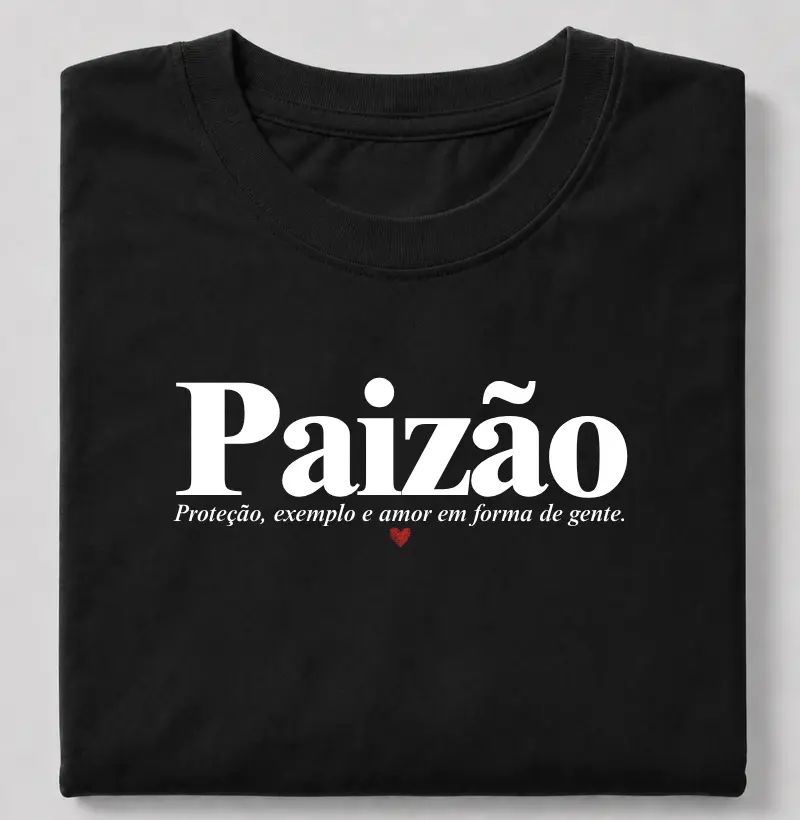 Paizão - amor em forma de gente