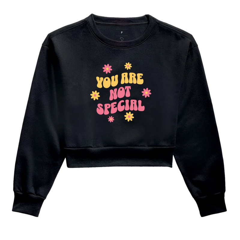 You Are Not Special - Cropped Moletom
