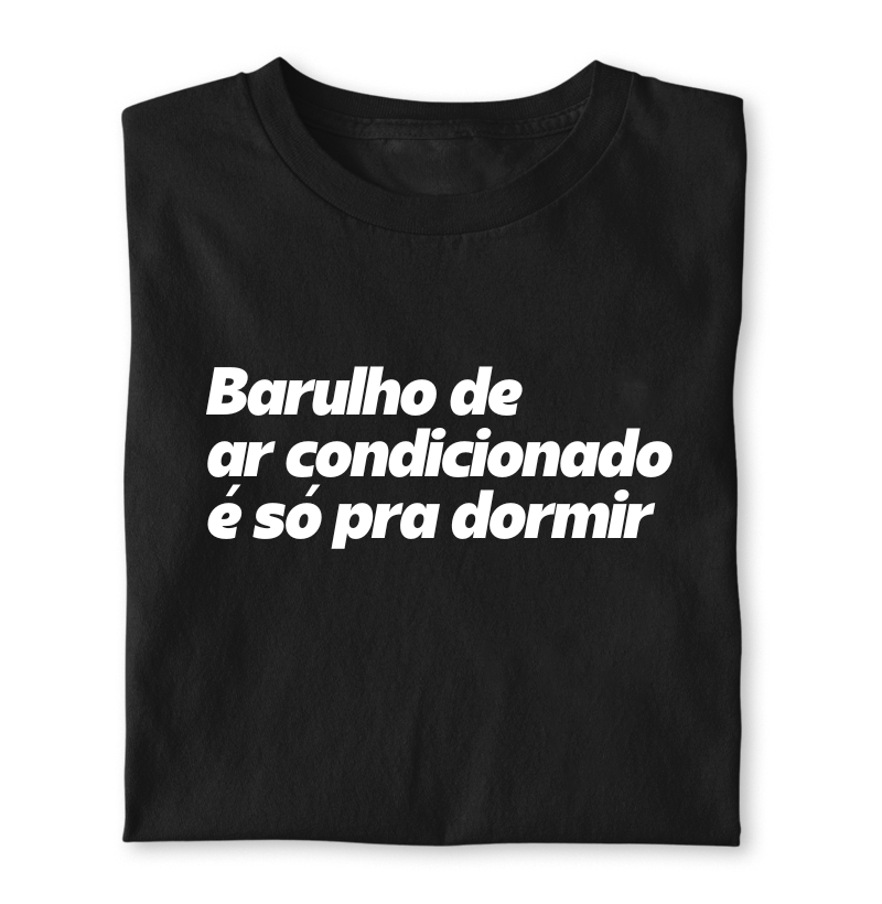 Barulho de ar condicionado é só pra dormir