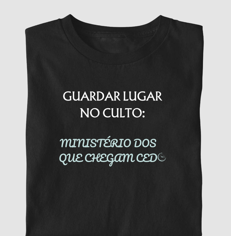 Guardar Lugar no Culto: Ministério dos que Chegam Cedo