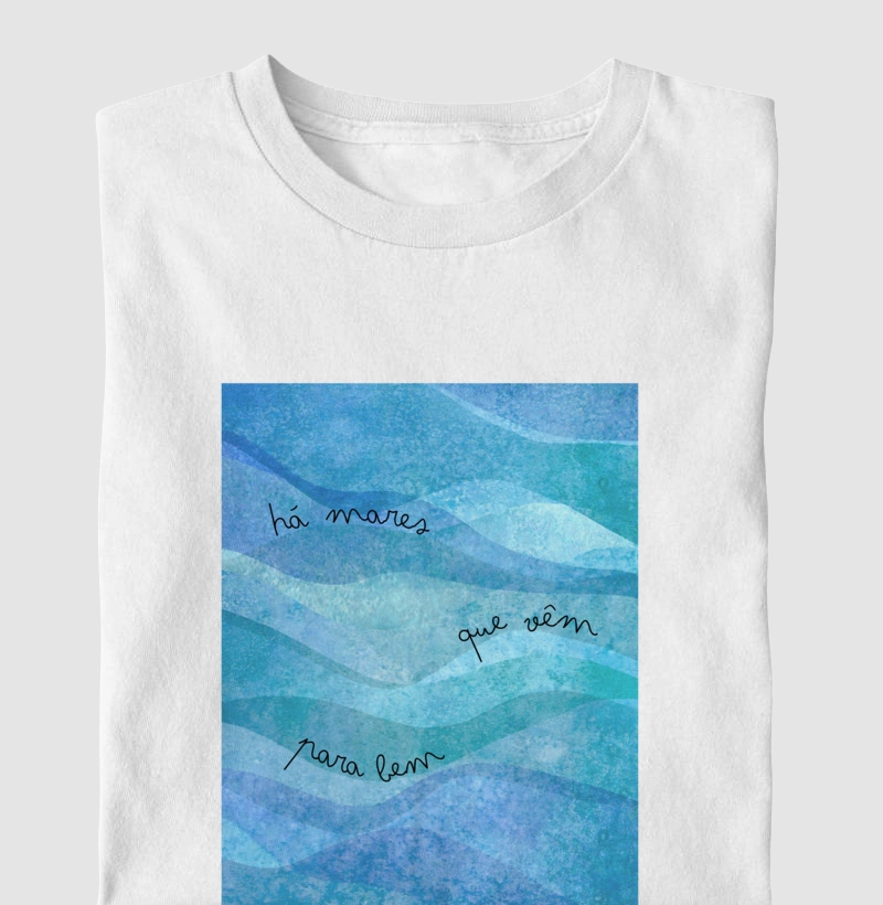 Há mares que vêm para bem 2.0 Algodão 30.1