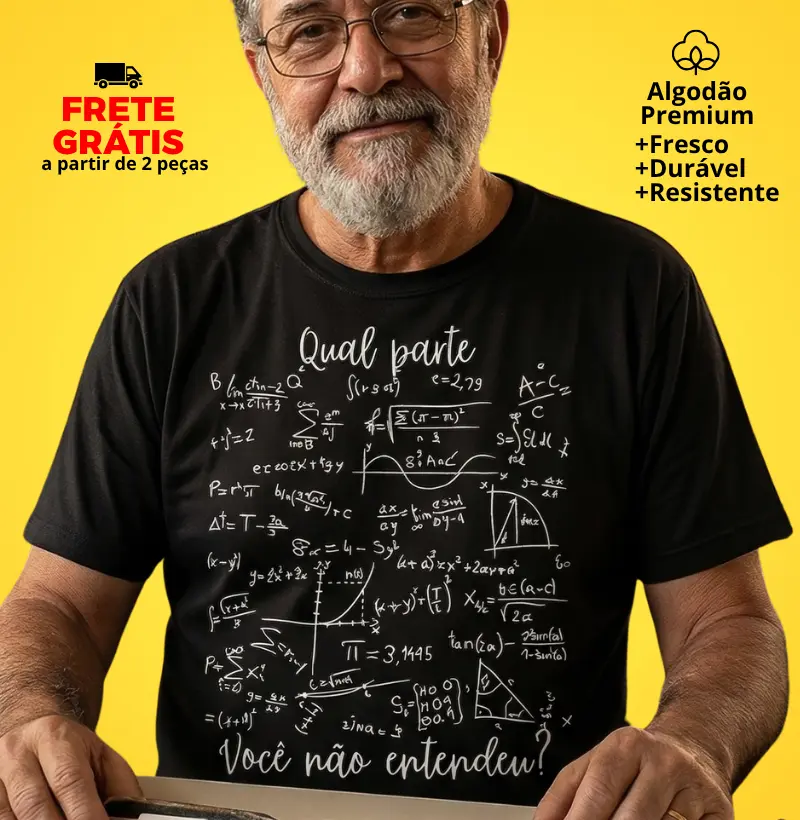 Camiseta Qual Parte Você não Entendeu