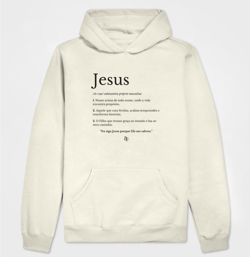 Jesus significado - Hoodie Moletom