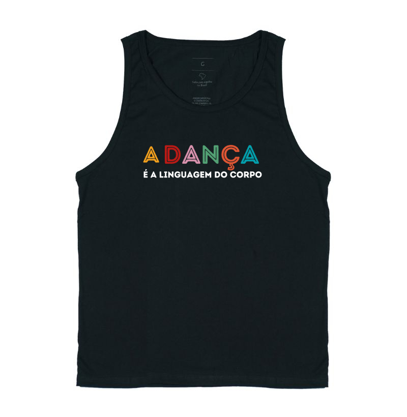 Camiseta Regata | A dança é a linguagem do corpo