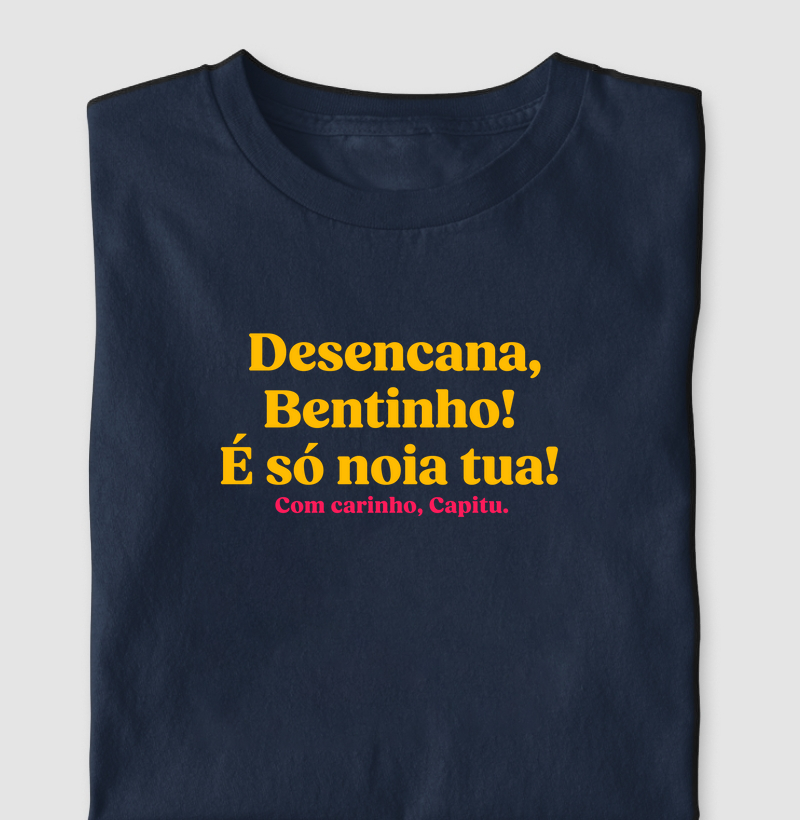 Desencana, Bentinho! - 2