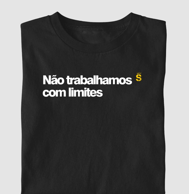 Nao trabalhamos com limites