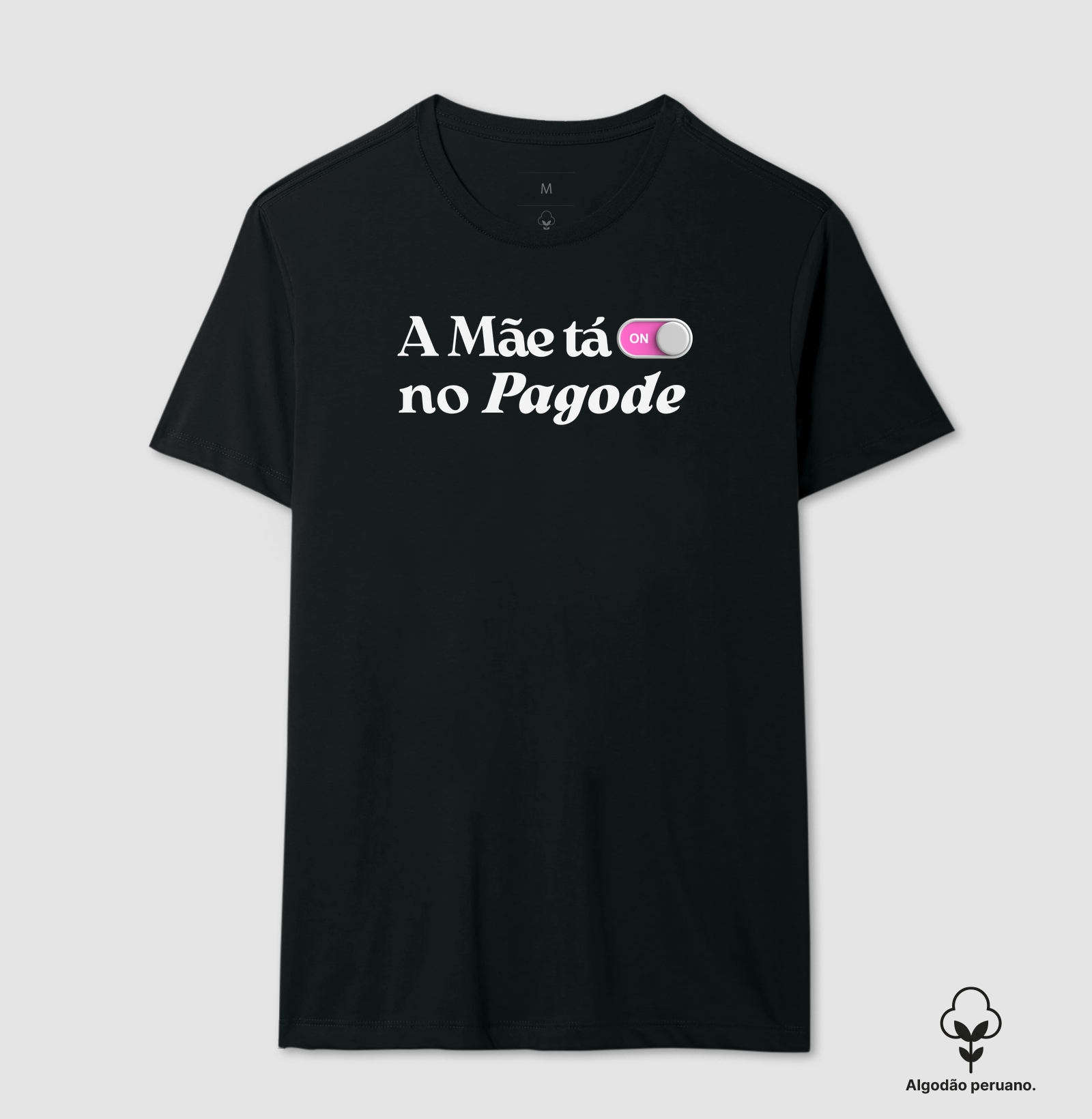A Mãe tá on no Pagode