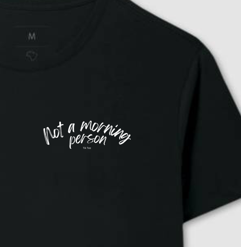 Not a morning person