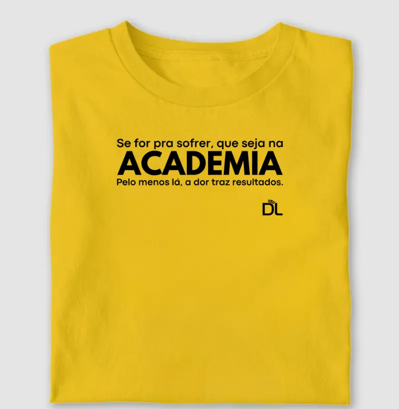 Se for pra sofrer que seja na Academia