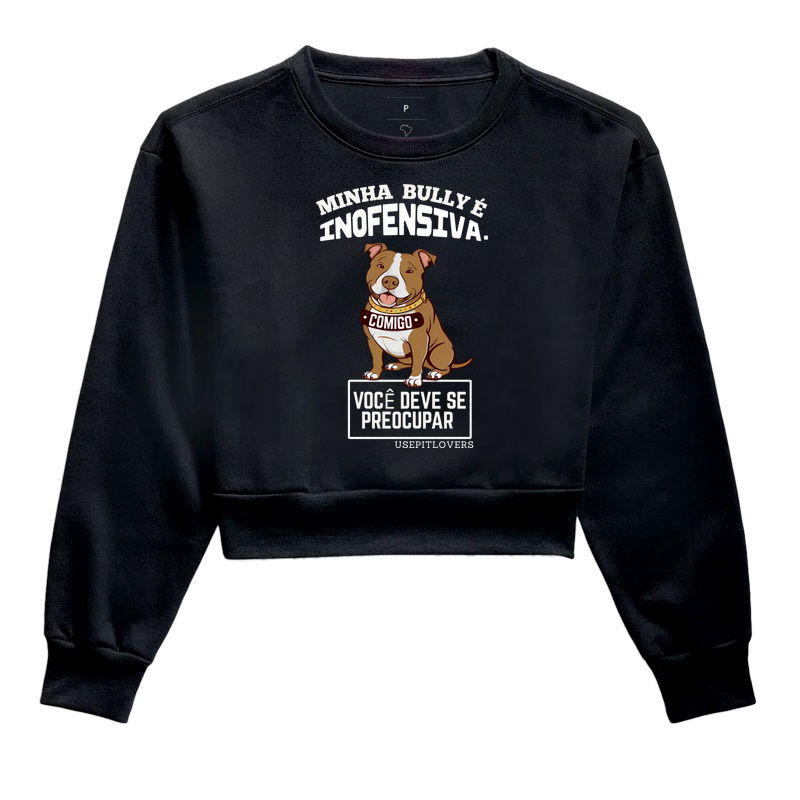MINHA BULLY INOFENSIVA. COMIGO VOCÊ DEVE SE PREOCUPAR
