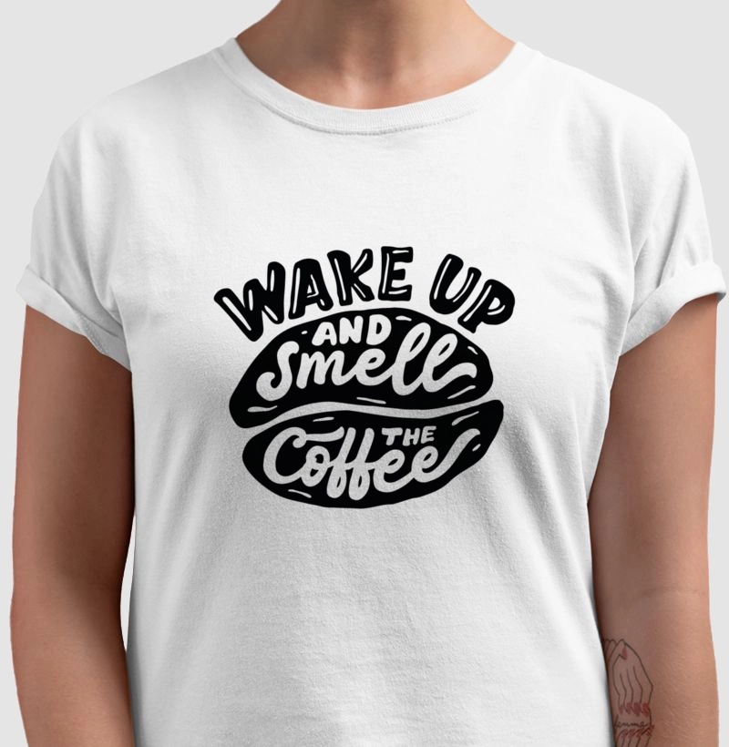 Wake up and Smeel the Coffee