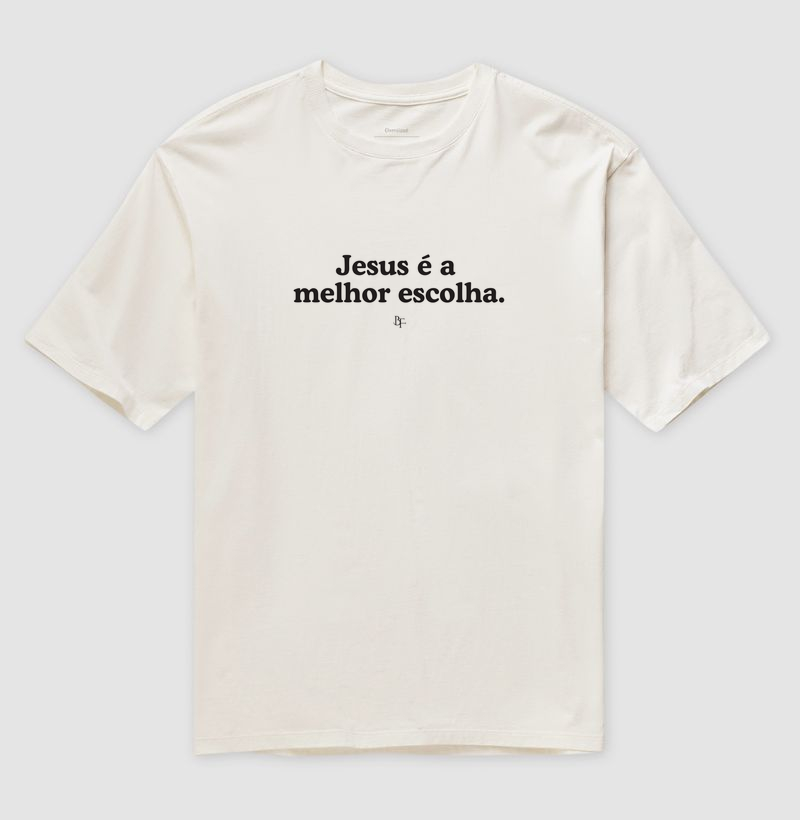 Jesus é a melhor escolha