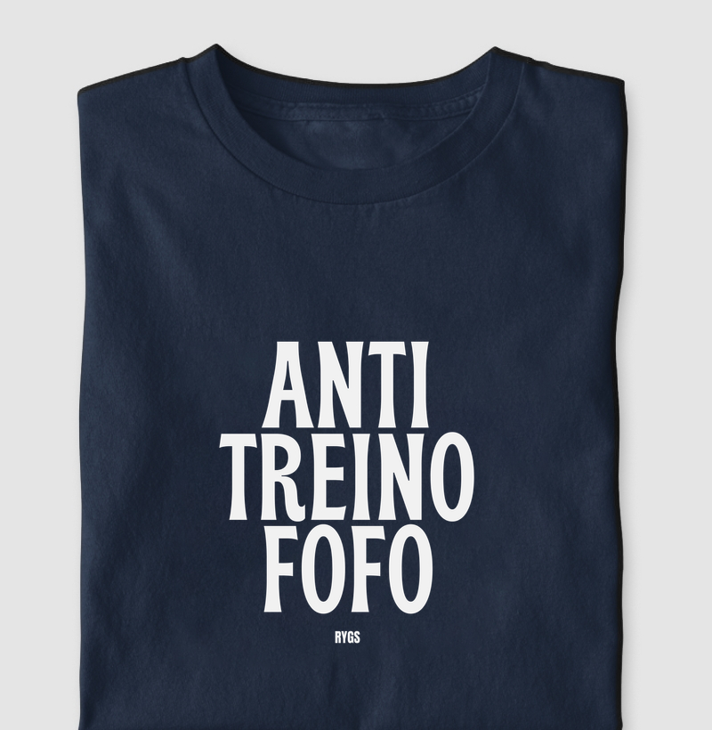 ANTI TREINO FOFO