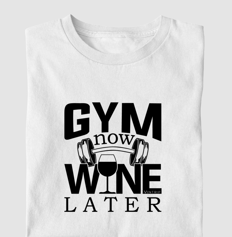 Gym now Wine later