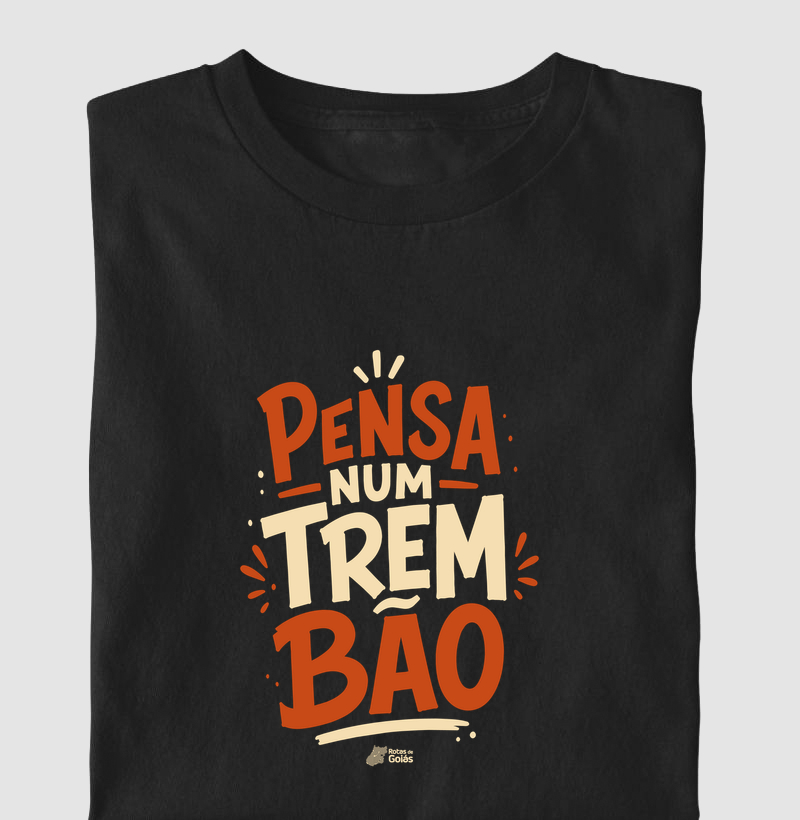Pensa Num Trem Bão