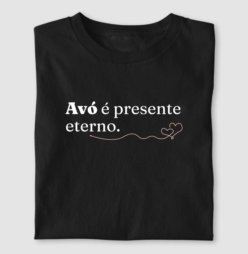 Avó é presente eterno.