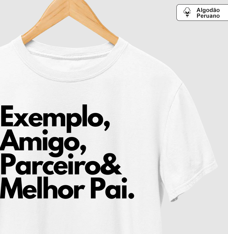 Melhor Pai - Algodão Peruano