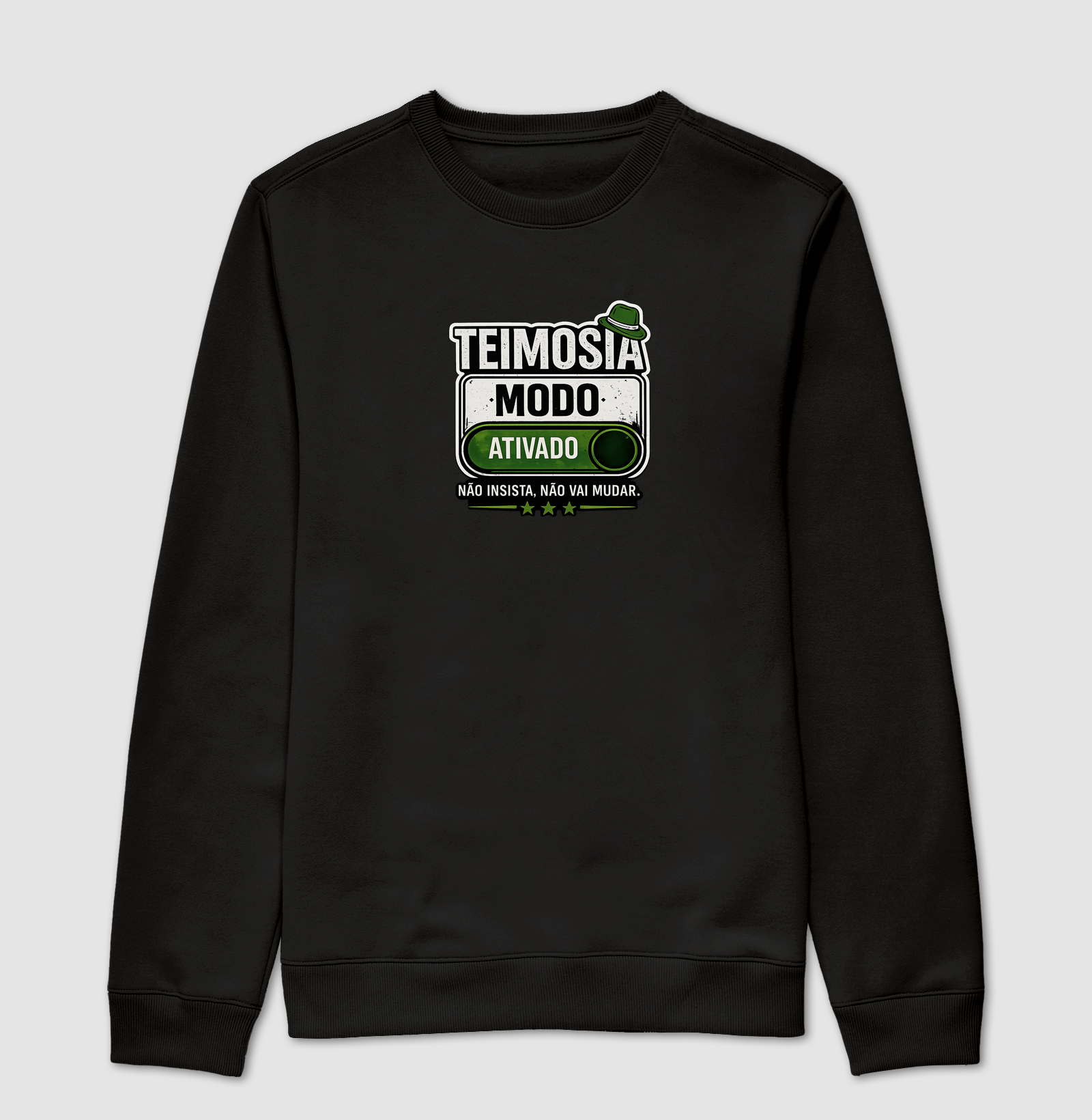Teimosia: modo ativado 