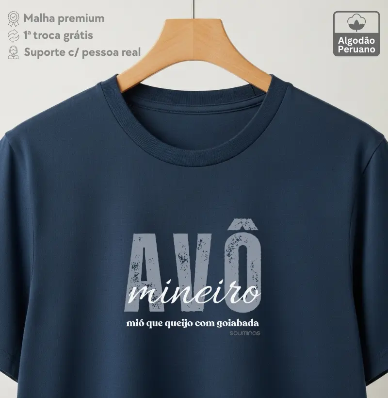 Camiseta Avô Mineiro - mió que queijo com goiabada - Algodão Peruano