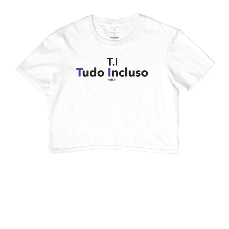 “T.I. - Tudo Incluso” T.I