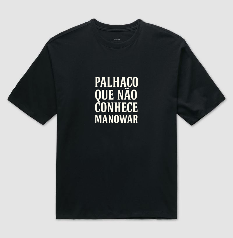 Palhaço que não conhece Manowar