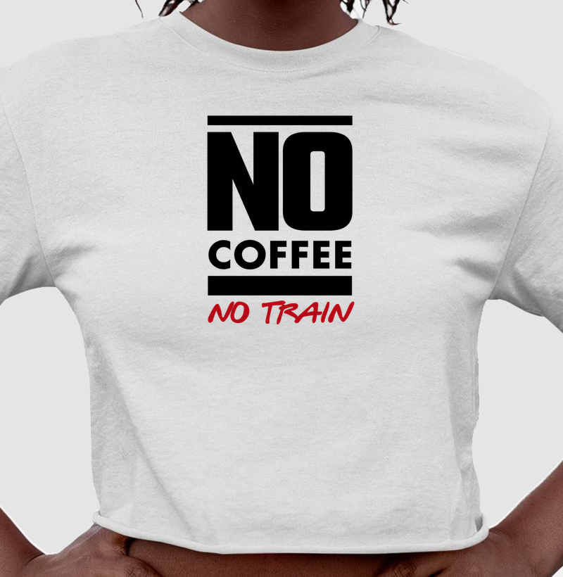 NO COFFEE NO TRAIN