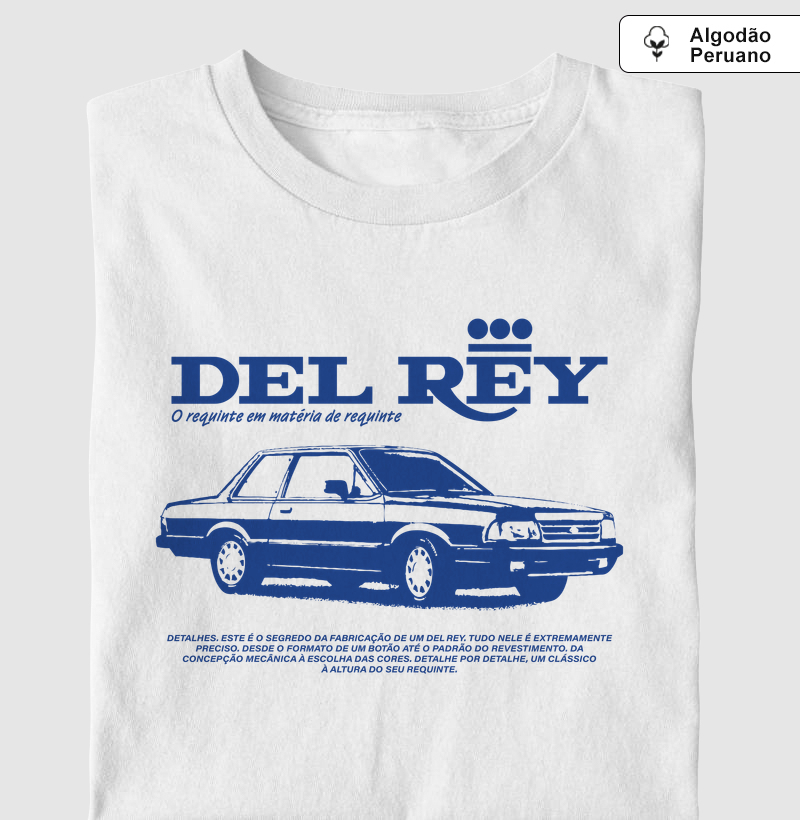 Del Rey | O requinte em matéria de requinte