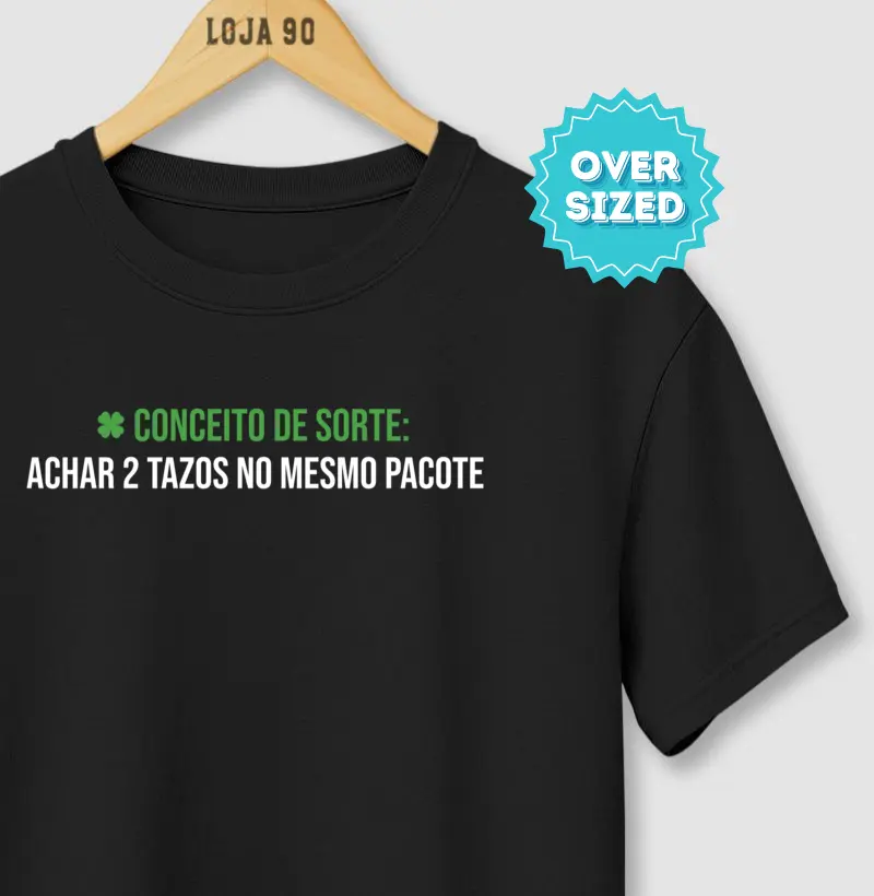 Conceito de sorte: achar 2 Tazos no mesmo pacote (Oversized)