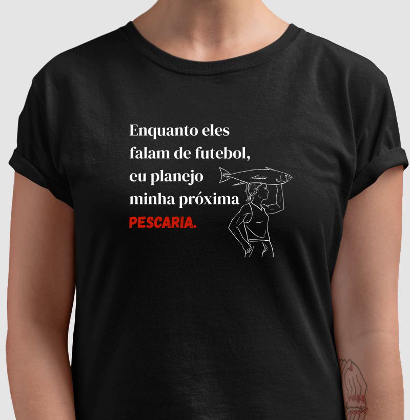 EU PLANEJO MINHA PRÓXIMA PESCA