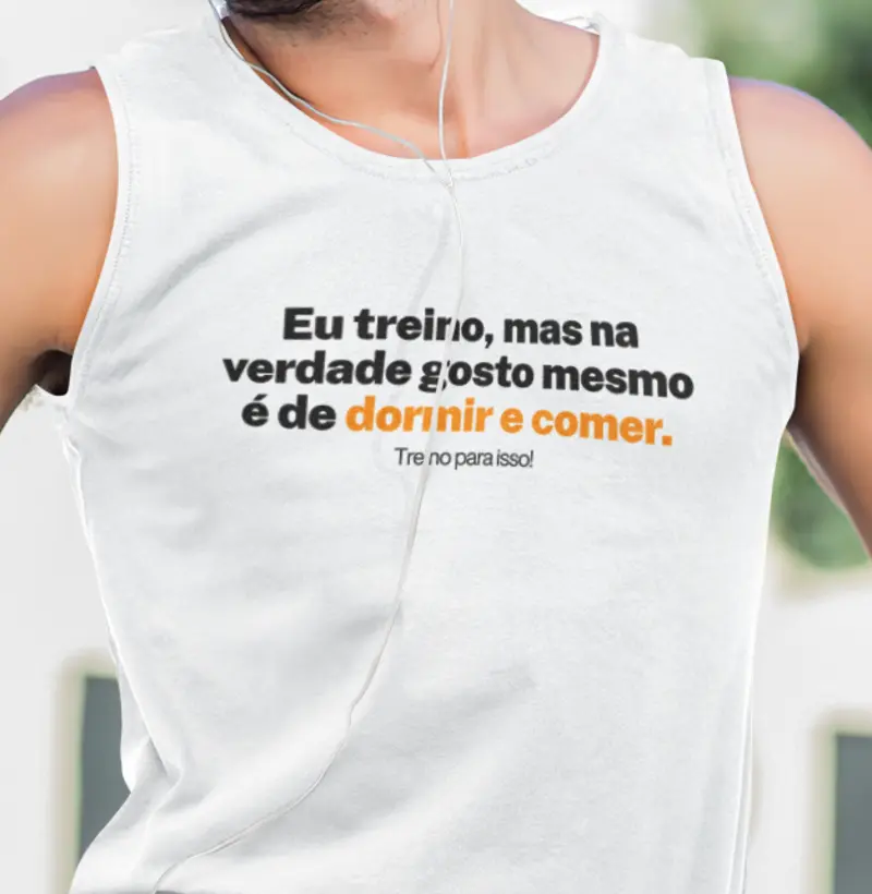 Treino mas gosto de dormir e comer