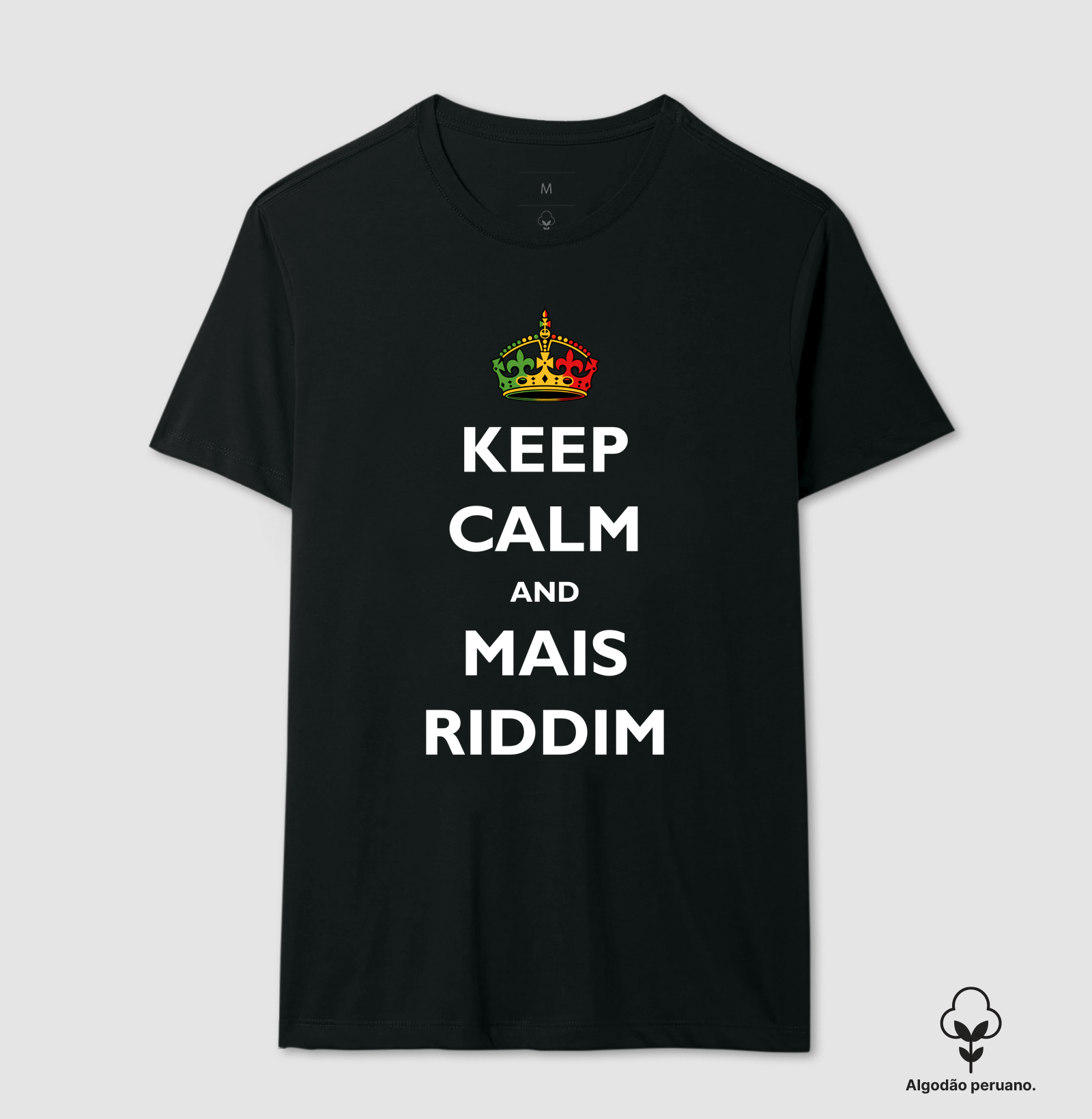 Keep Calm and mais Riddim