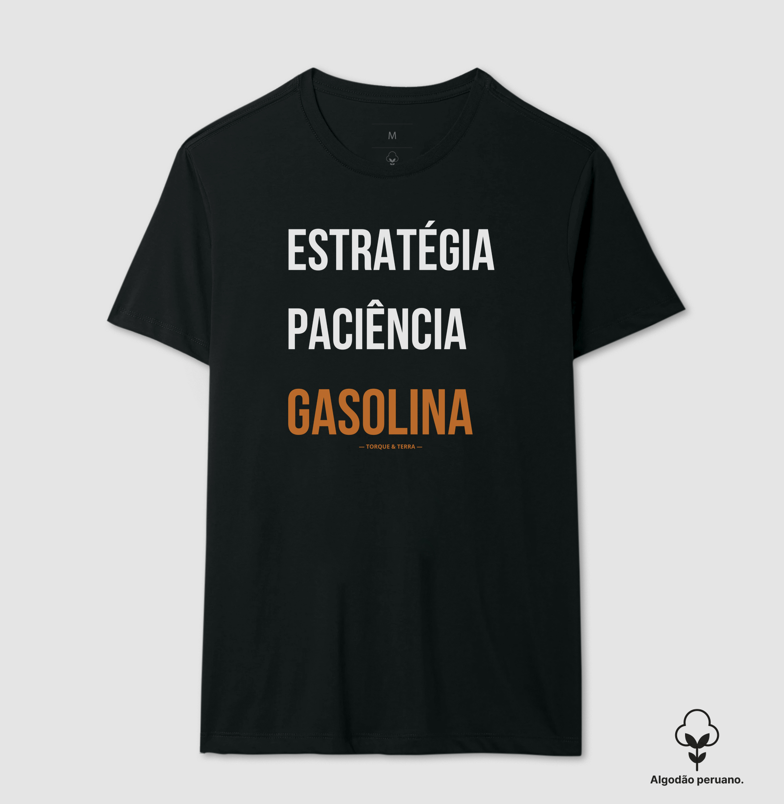 Estratégia, Paciência, Gasolina