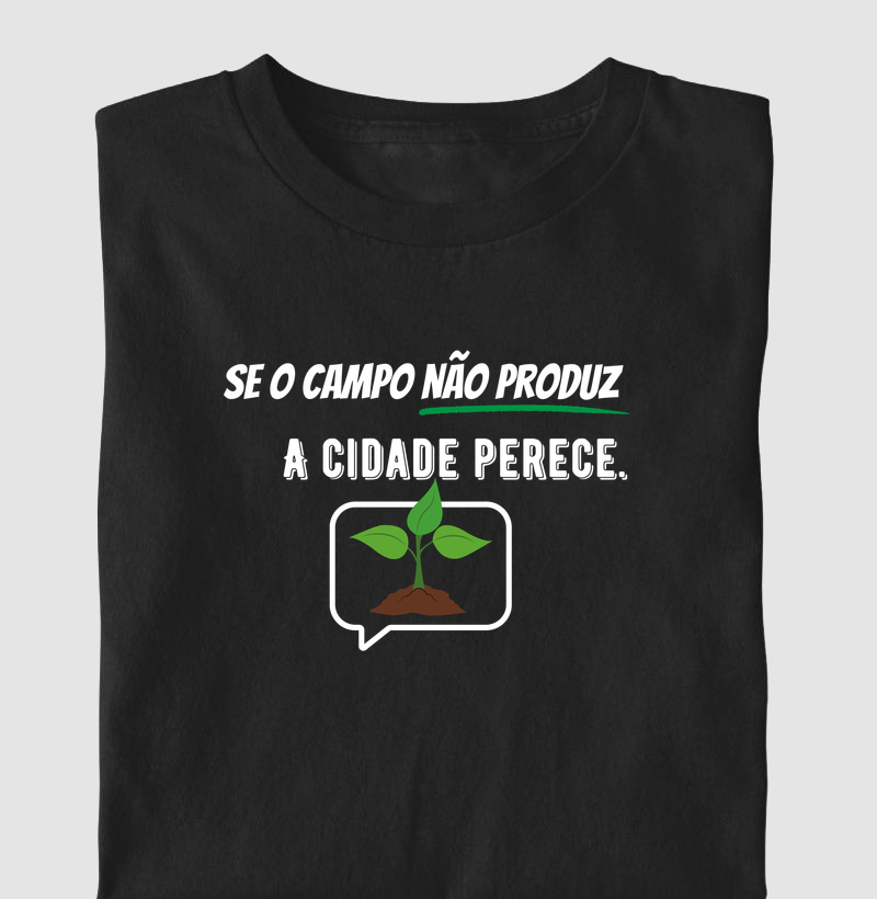 Se o Campo Não Produz