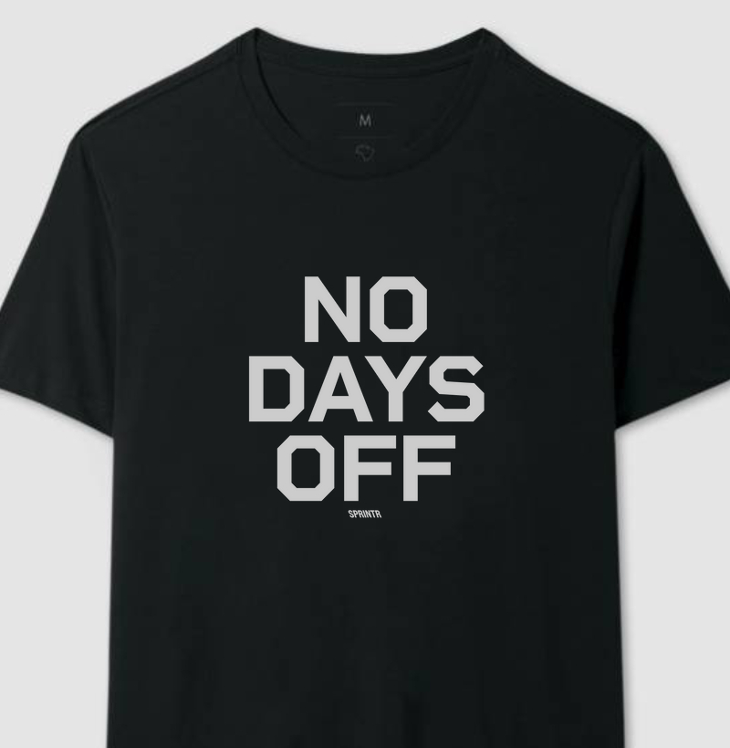 NO DAYS OFF