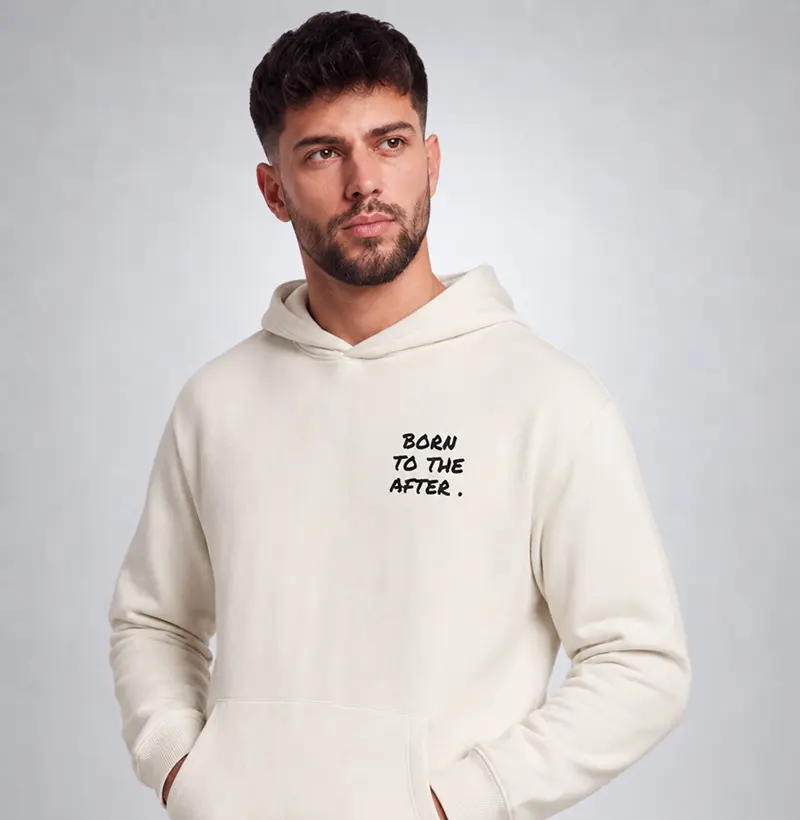 BORN TO THE AFTER — Hoodie Moletom