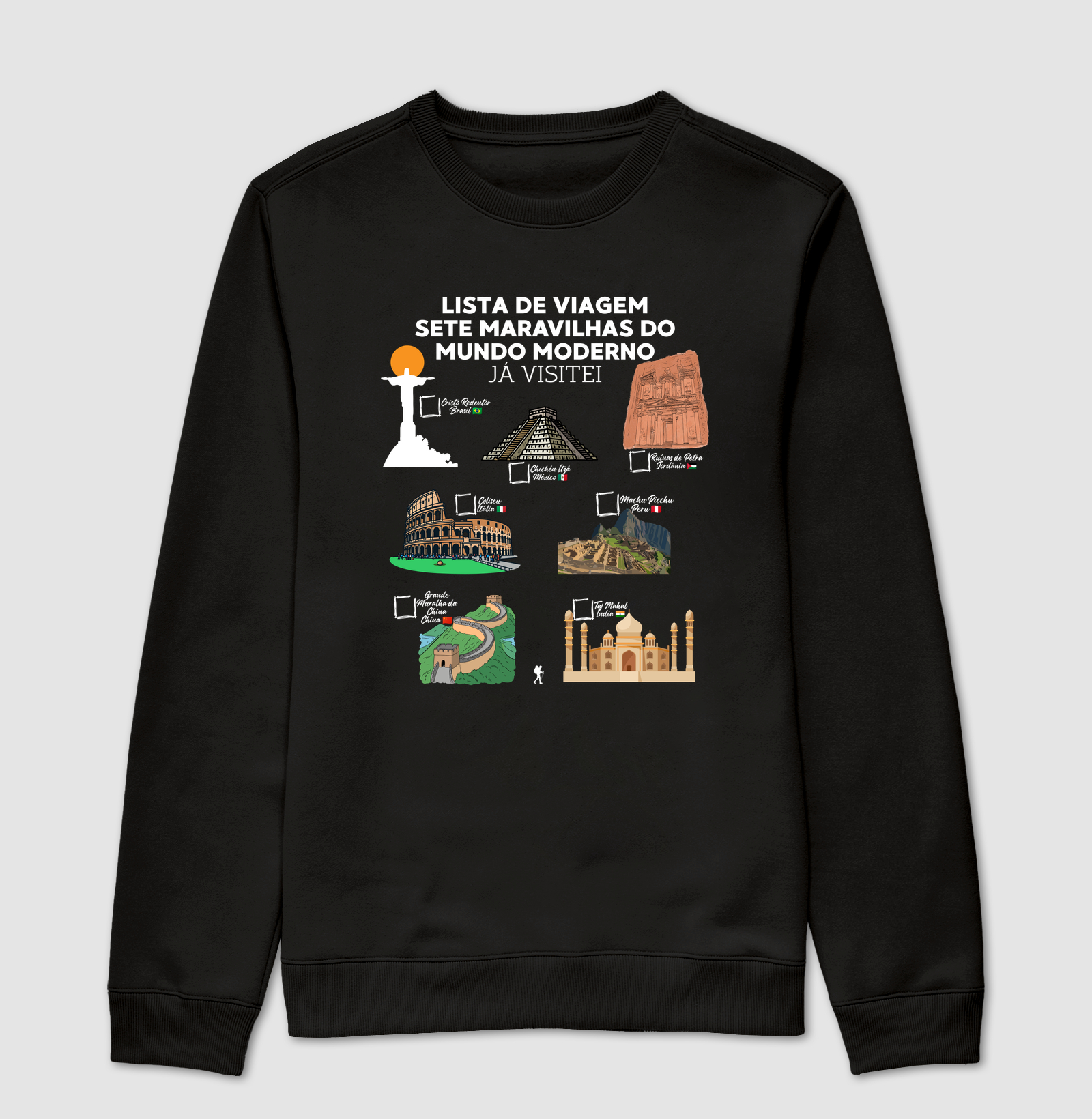 Camiseta Lista de Viagem Sete Maravilhas do Mundo Moderno | Marque as que Ja Visitou | Colecao Personalizaveis - Suéter Moletom