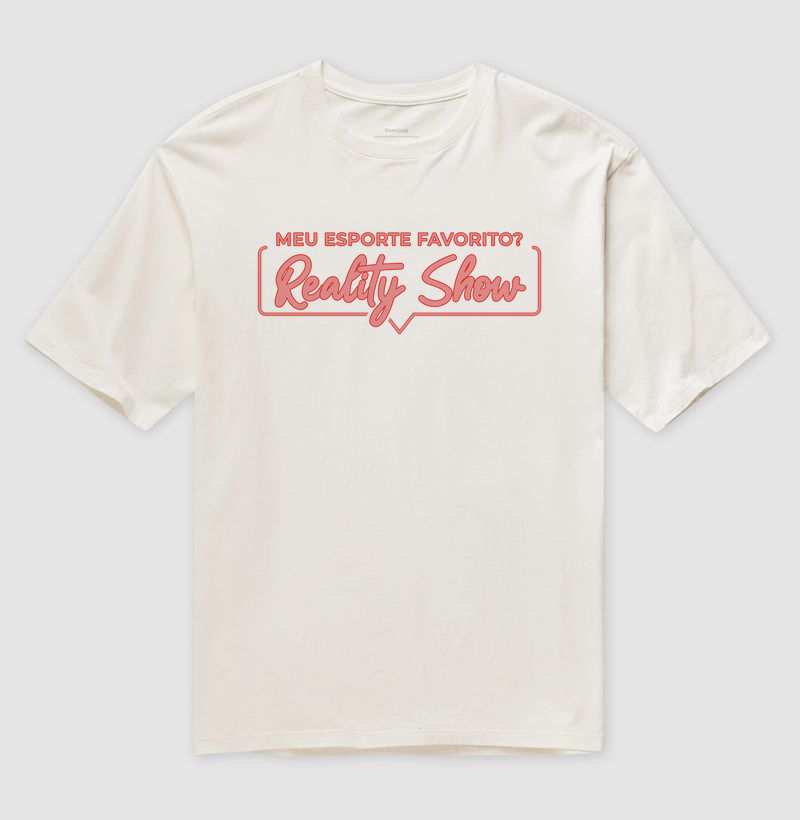 Meu esporte favorito é Reality Show