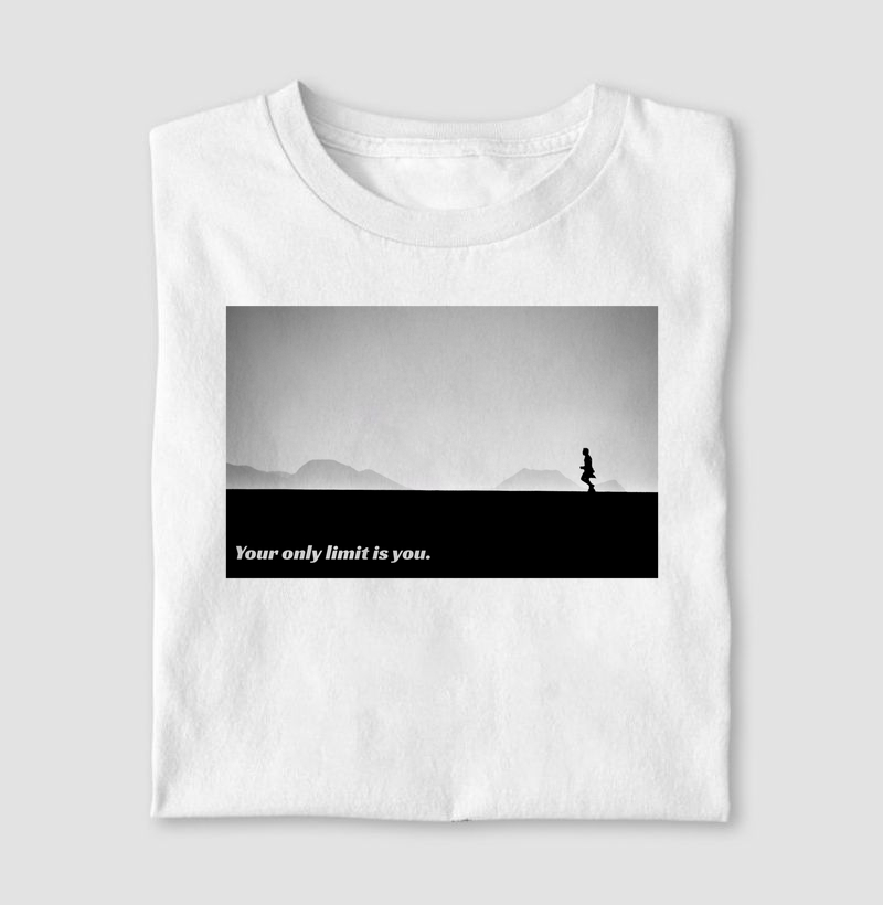 Your only limit is you.