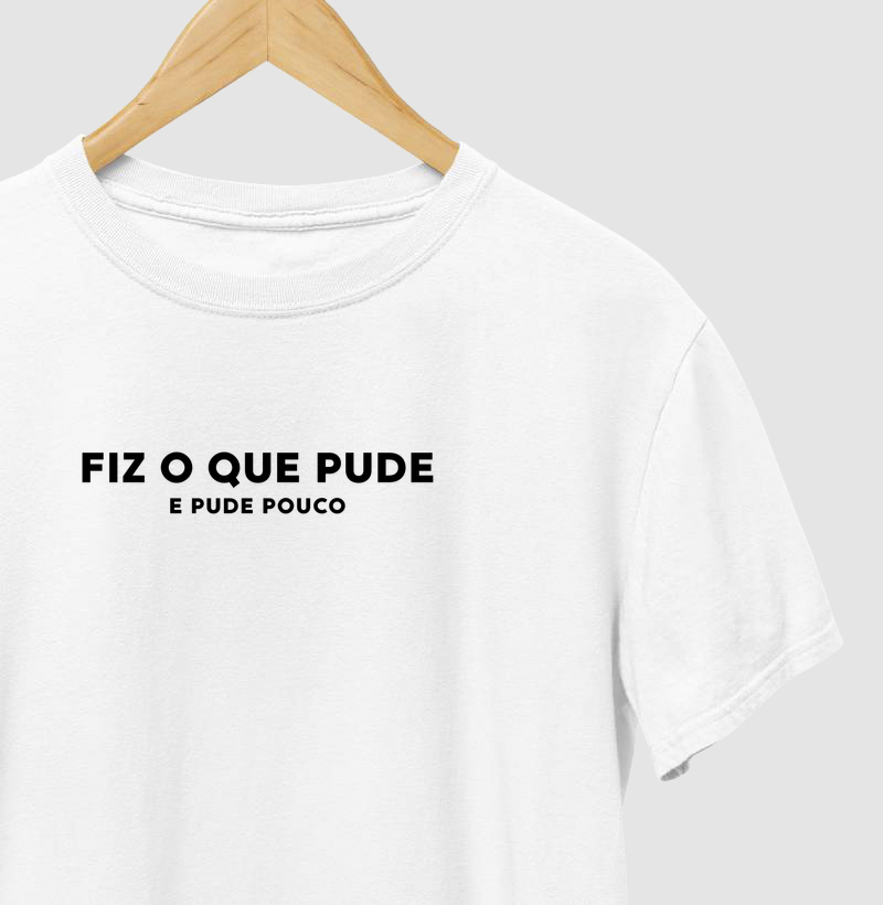 Fiz o que pude, e pude pouco