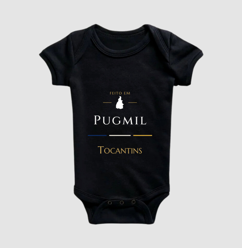 Feito em Pugmil TO - Body Infantil
