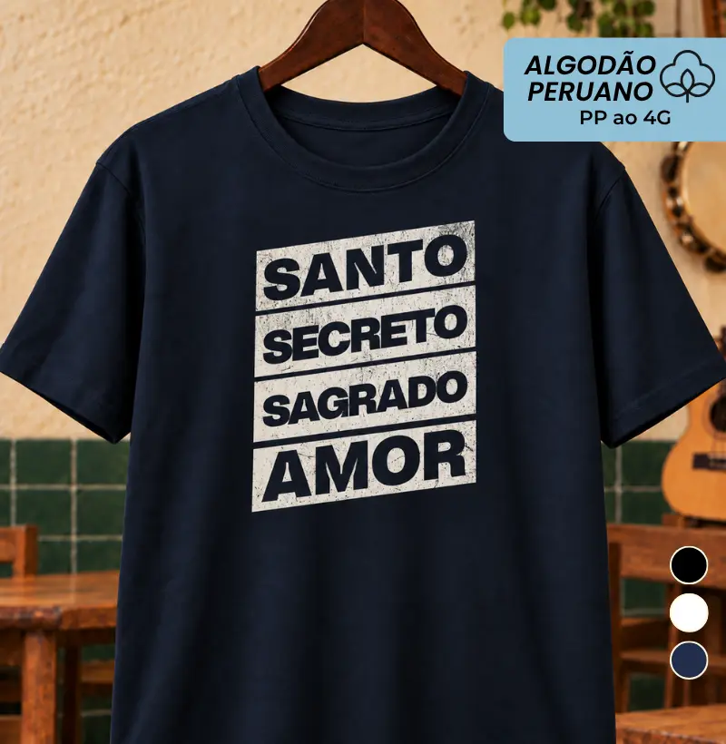 Santo secreto sagrado amor - Camiseta Algodão Peruano