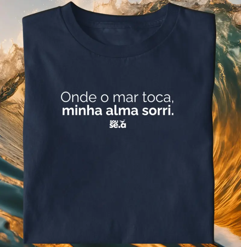 Onde o mar toca, minha alma sorri