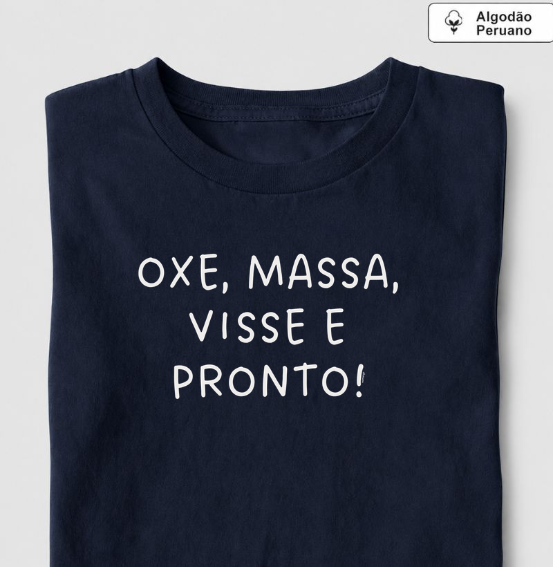 Oxe, Massa, Visse e Pronto