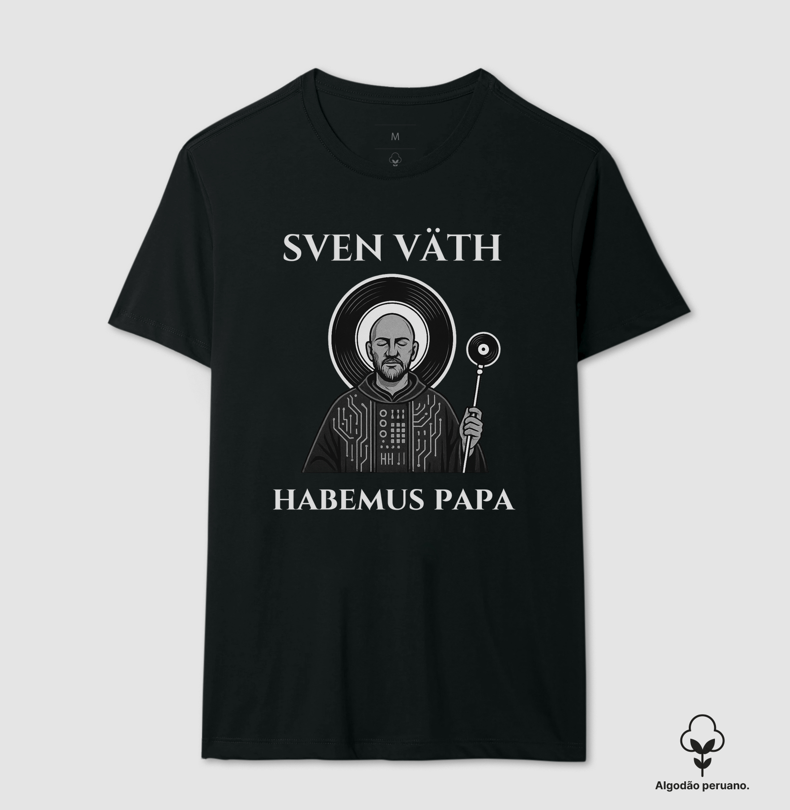 Habemus Papa - Sven Väth (algodão peruano)
